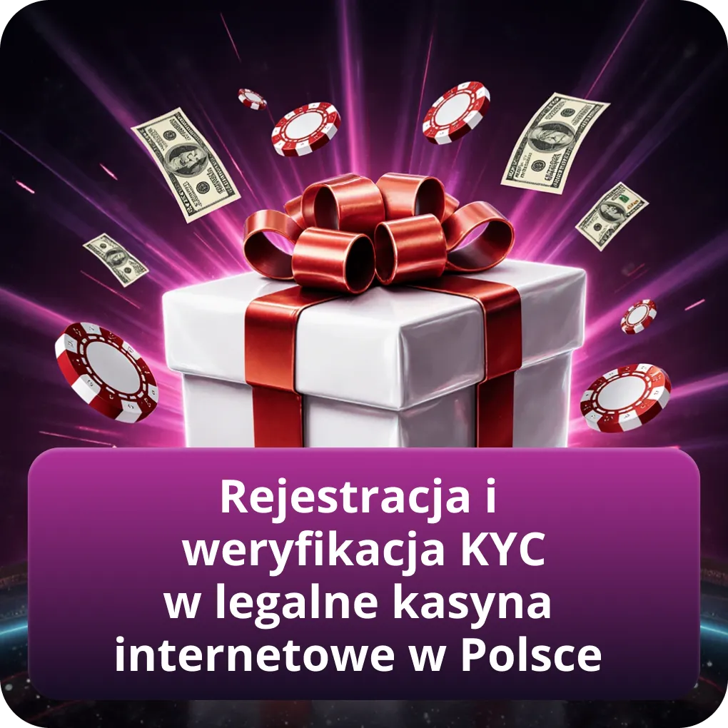 Rejestracja i weryfikacja KYC w legalnych kasynach internetowych w Polsce